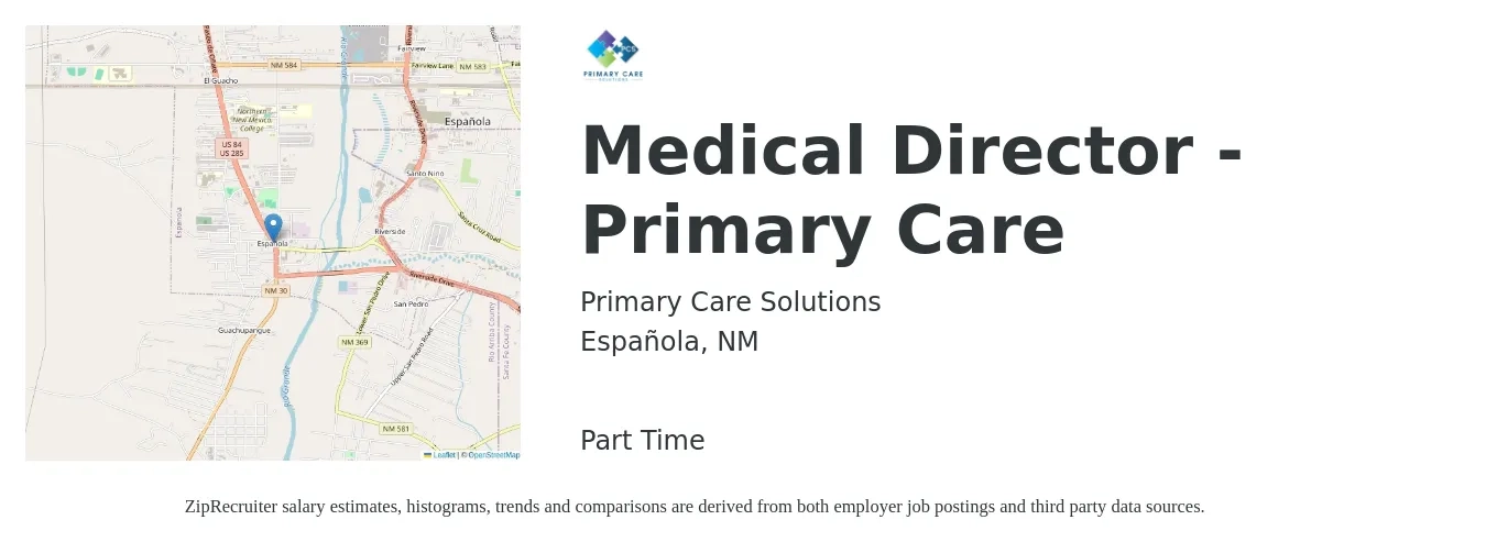 Primary Care Solutions job posting for a Medical Director - Primary Care in Española, NM with a salary of $50 to $80 Hourly with a map of Española location.