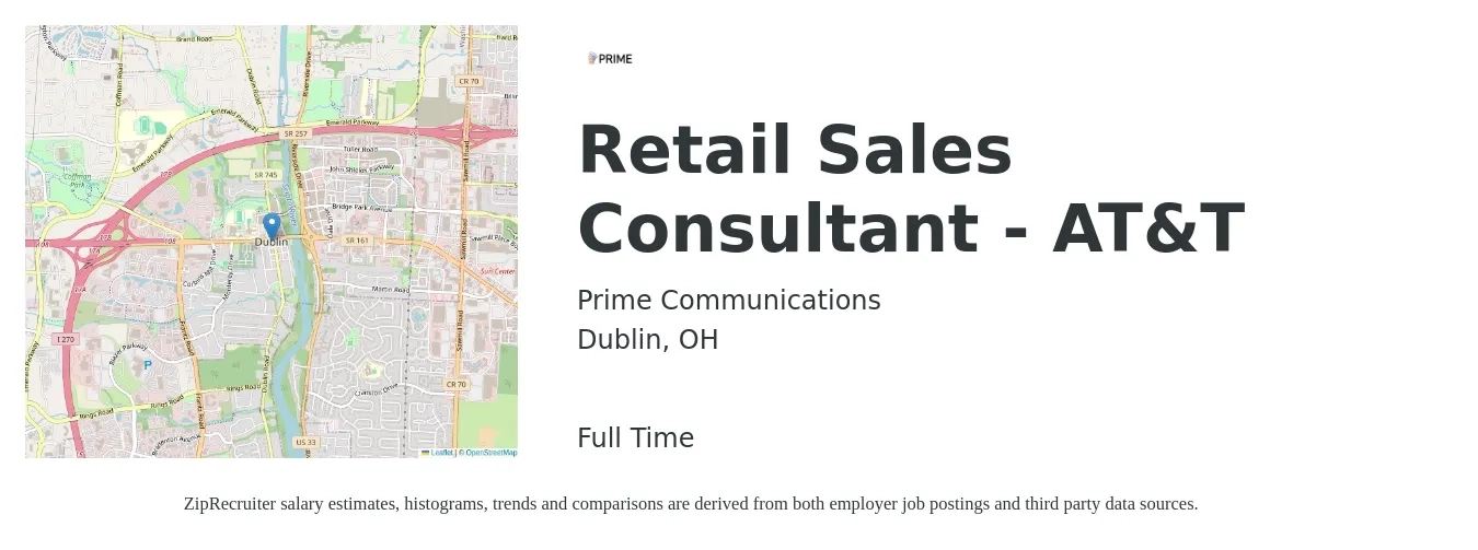 Prime Communications job posting for a Retail Sales Consultant - AT&T in Dublin, OH with a salary of $25,000 Monthly with a map of Dublin location.