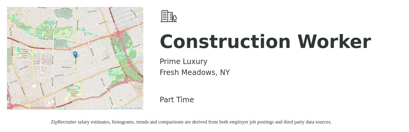 Prime Luxury job posting for a Construction Worker in Fresh Meadows, NY with a salary of $180 to $250 Daily with a map of Fresh Meadows location.