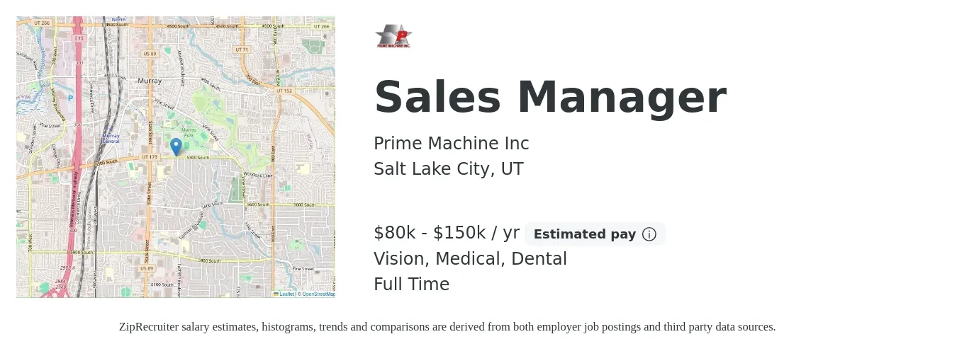 Prime Machine Inc job posting for a Sales Manager in Salt Lake City, UT with a salary of $80,000 to $150,000 Yearly and benefits including medical, pto, retirement, vision, dental, and life_insurance with a map of Salt Lake City location.