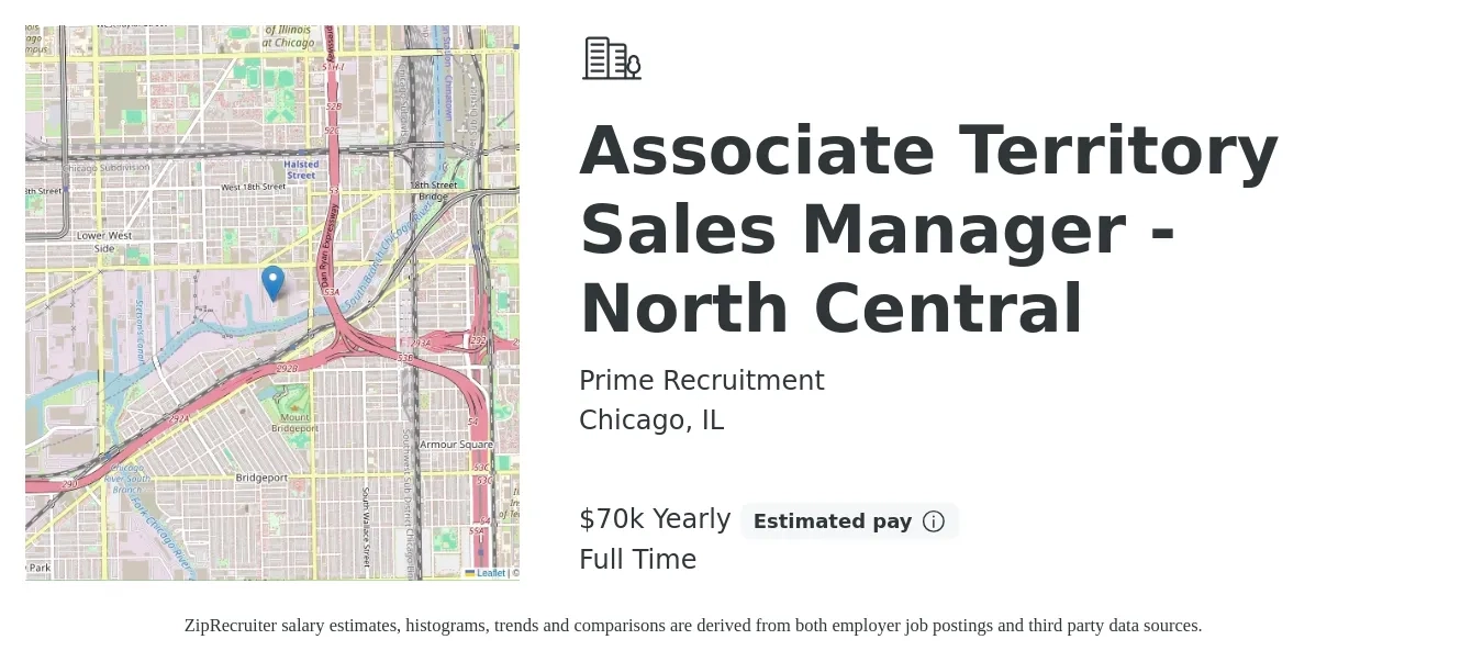 Prime Recruitment job posting for a Associate Territory Sales Manager - North Central in Chicago, IL with a salary of $70,000 Yearly with a map of Chicago location.