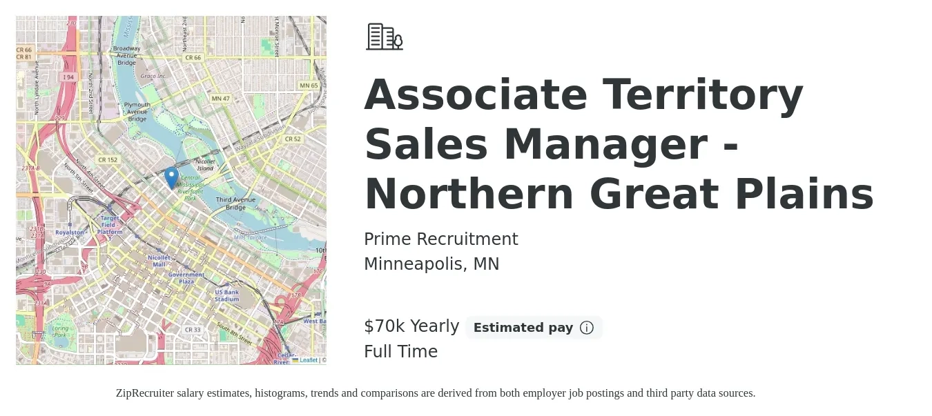 Prime Recruitment job posting for a Associate Territory Sales Manager - Northern Great Plains in Minneapolis, MN with a salary of $70,000 Yearly with a map of Minneapolis location.