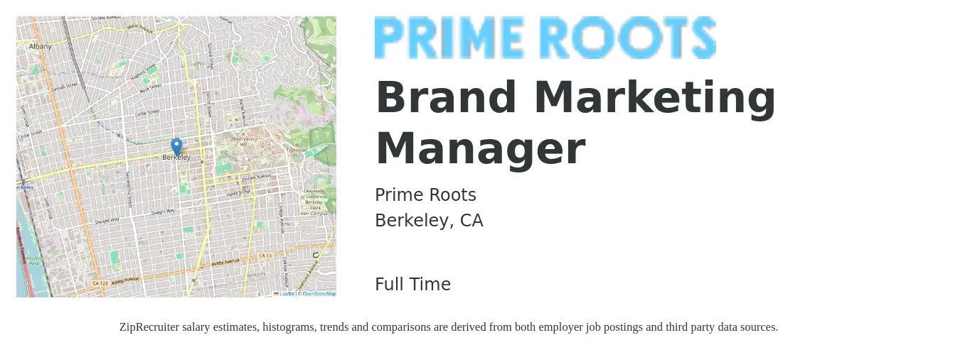 Prime Roots job posting for a Brand Marketing Manager in Berkeley, CA with a salary of $80,000 Yearly with a map of Berkeley location.