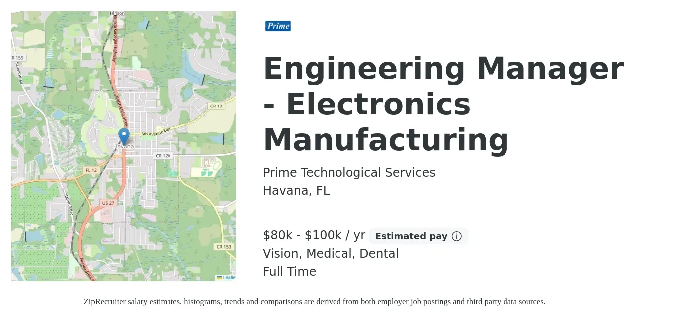 Prime Technological Services job posting for a Engineering Manager - Electronics Manufacturing in Havana, FL with a salary of $80,000 to $100,000 Yearly and benefits including life_insurance, medical, retirement, vision, and dental with a map of Havana location.