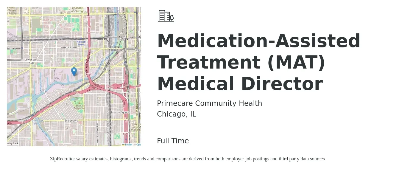 Primecare Community Health job posting for a Medication-Assisted Treatment (MAT) Medical Director in Chicago, IL with a salary of $199,500 to $286,700 Yearly with a map of Chicago location.