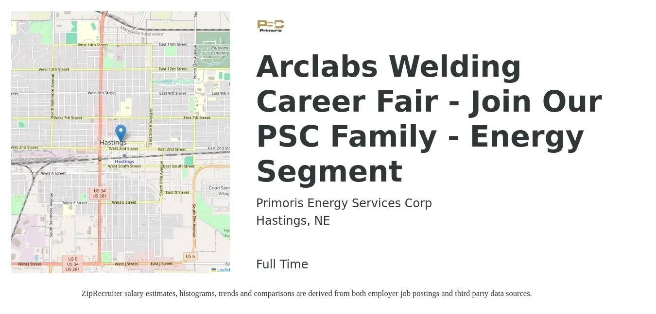Primoris Energy Services Corp job posting for a Arclabs Welding Career Fair - Join Our PSC Family - Energy Segment in Hastings, NE with a salary of $56,600 to $151,300 Yearly with a map of Hastings location.