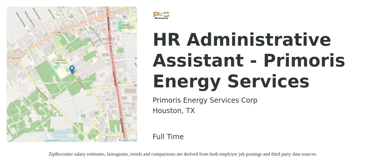 Primoris Energy Services Corp job posting for a HR Administrative Assistant - Primoris Energy Services in Houston, TX with a salary of $16 to $22 Hourly with a map of Houston location.