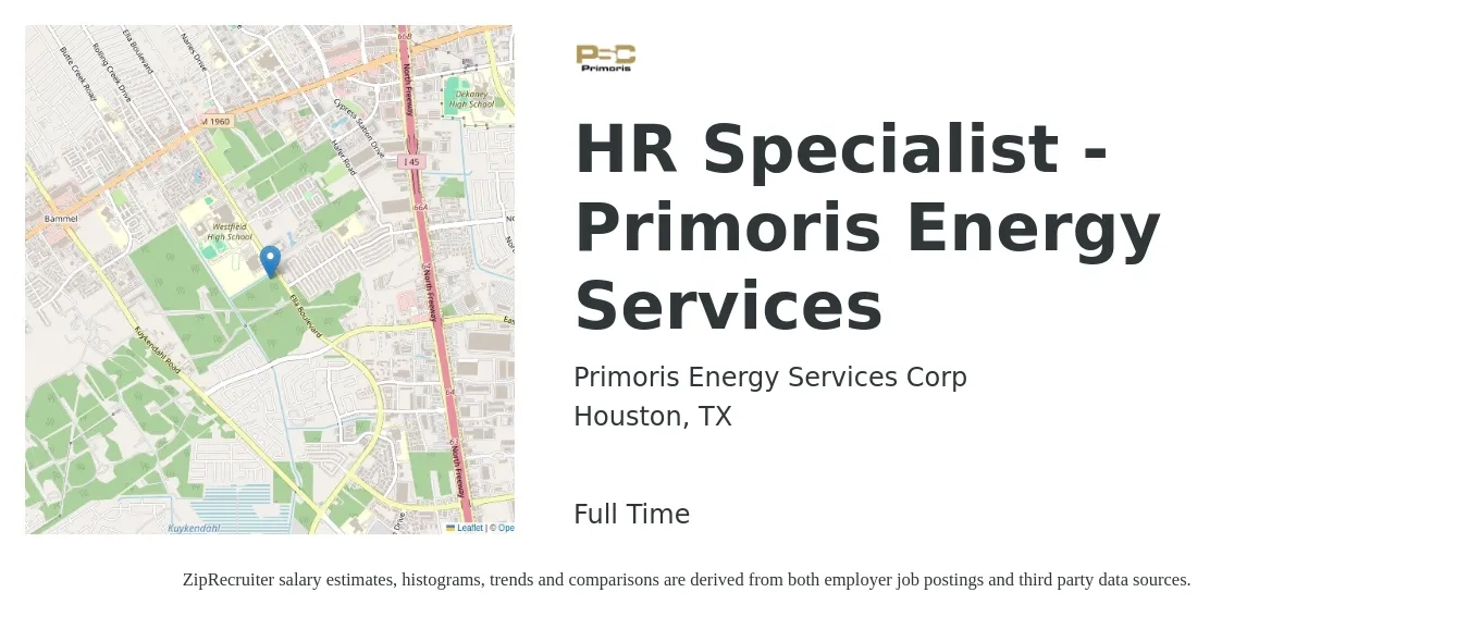 Primoris Energy Services Corp job posting for a HR Specialist - Primoris Energy Services in Houston, TX with a salary of $42,100 to $88,300 Yearly with a map of Houston location.