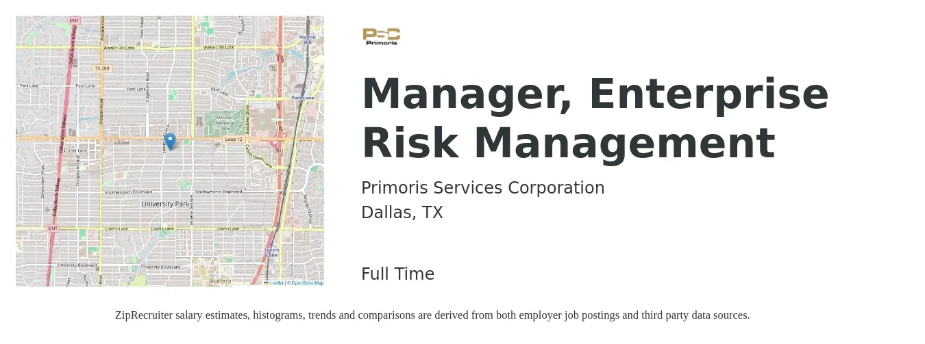 Primoris Services Corporation job posting for a Manager, Enterprise Risk Management in Dallas, TX with a salary of $89,100 to $127,700 Yearly with a map of Dallas location.