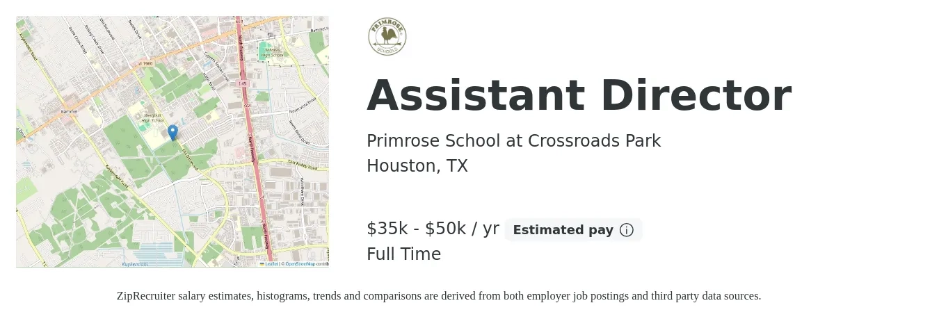 Primrose School at Crossroads Park job posting for a Assistant Director in Houston, TX with a salary of $35,000 to $50,000 Yearly with a map of Houston location.