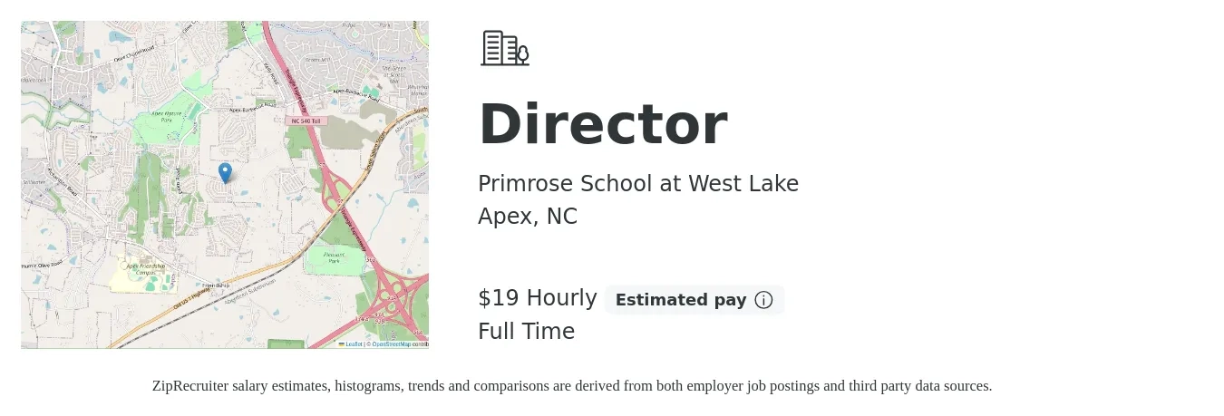 Primrose School at West Lake job posting for a Director in Apex, NC with a salary of $20 Hourly with a map of Apex location.