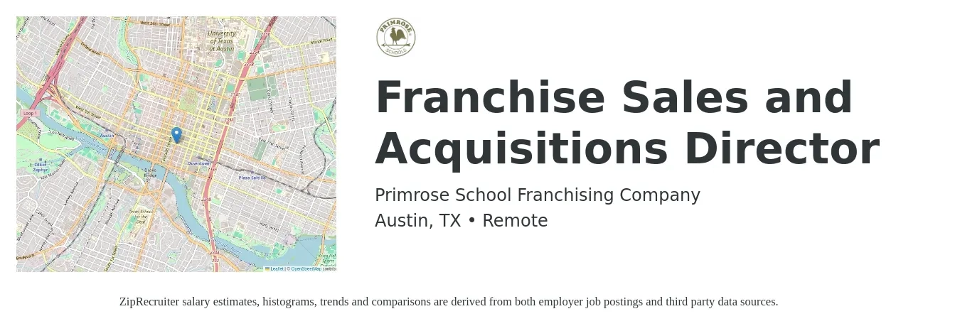 Primrose School Franchising Company job posting for a Franchise Sales and Acquisitions Director in Austin, TX with a salary of $118,000 to $151,200 Yearly with a map of Austin location.