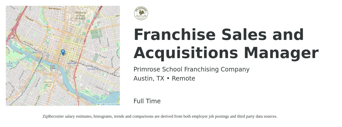 Primrose School Franchising Company job posting for a Franchise Sales and Acquisitions Manager in Austin, TX with a salary of $44,600 to $95,700 Yearly with a map of Austin location.