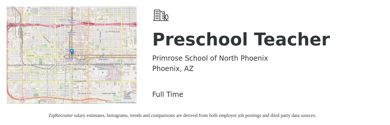 Primrose School of North Phoenix job posting for a Preschool Teacher in Phoenix, AZ with a salary of $15 to $20 Hourly with a map of Phoenix location.