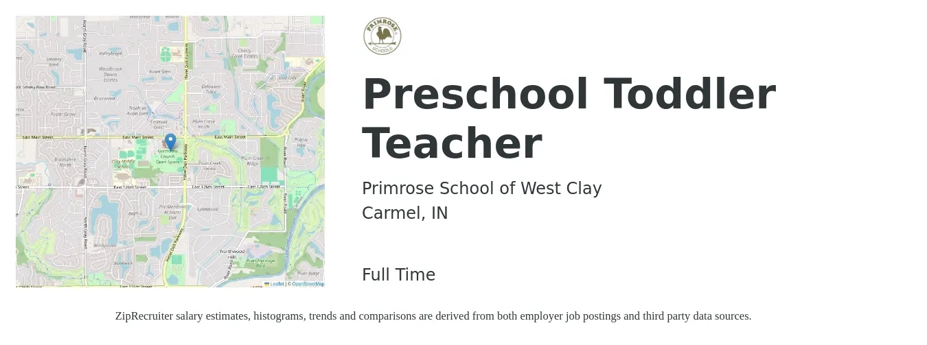 Primrose School of West Clay job posting for a Preschool Toddler Teacher in Carmel, IN with a salary of $14 to $17 Hourly with a map of Carmel location.