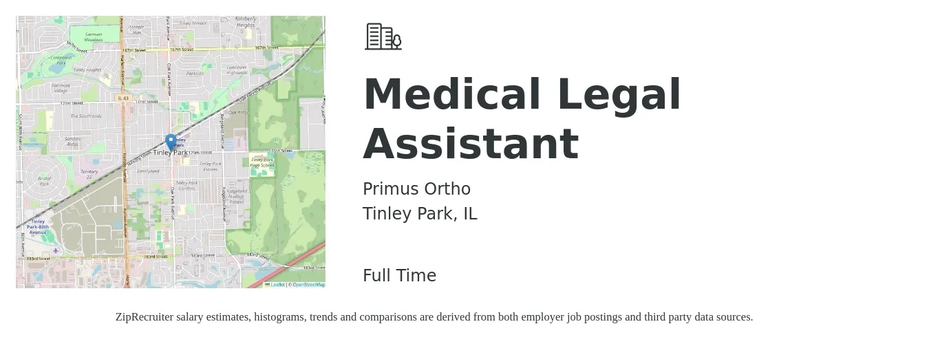 Primus Ortho job posting for a Medical Legal Assistant in Tinley Park, IL with a salary of $36,800 to $53,300 Yearly with a map of Tinley Park location.
