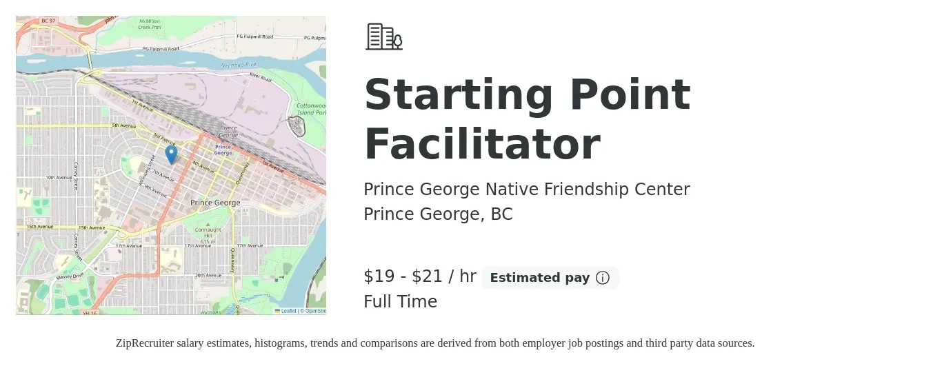 Prince George Native Friendship Center job posting for a Starting Point Facilitator in Prince George, BC with a salary of $20 to $22 Hourly with a map of Prince George location.