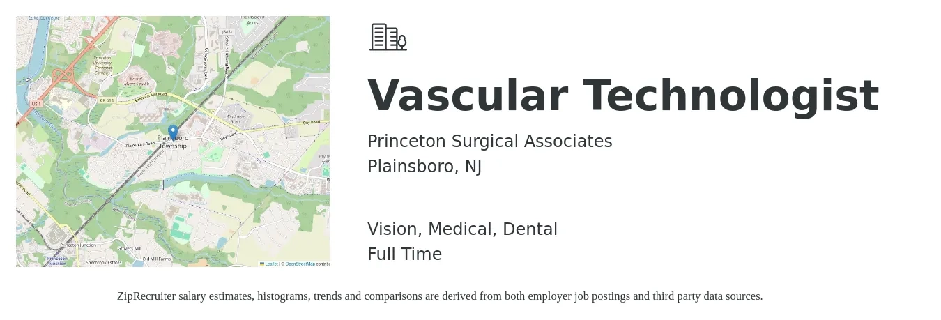 Princeton Surgical Associates job posting for a Vascular Technologist in Plainsboro, NJ with a salary of $1,660 to $2,580 Weekly and benefits including retirement, vision, dental, life_insurance, medical, and pto with a map of Plainsboro location.