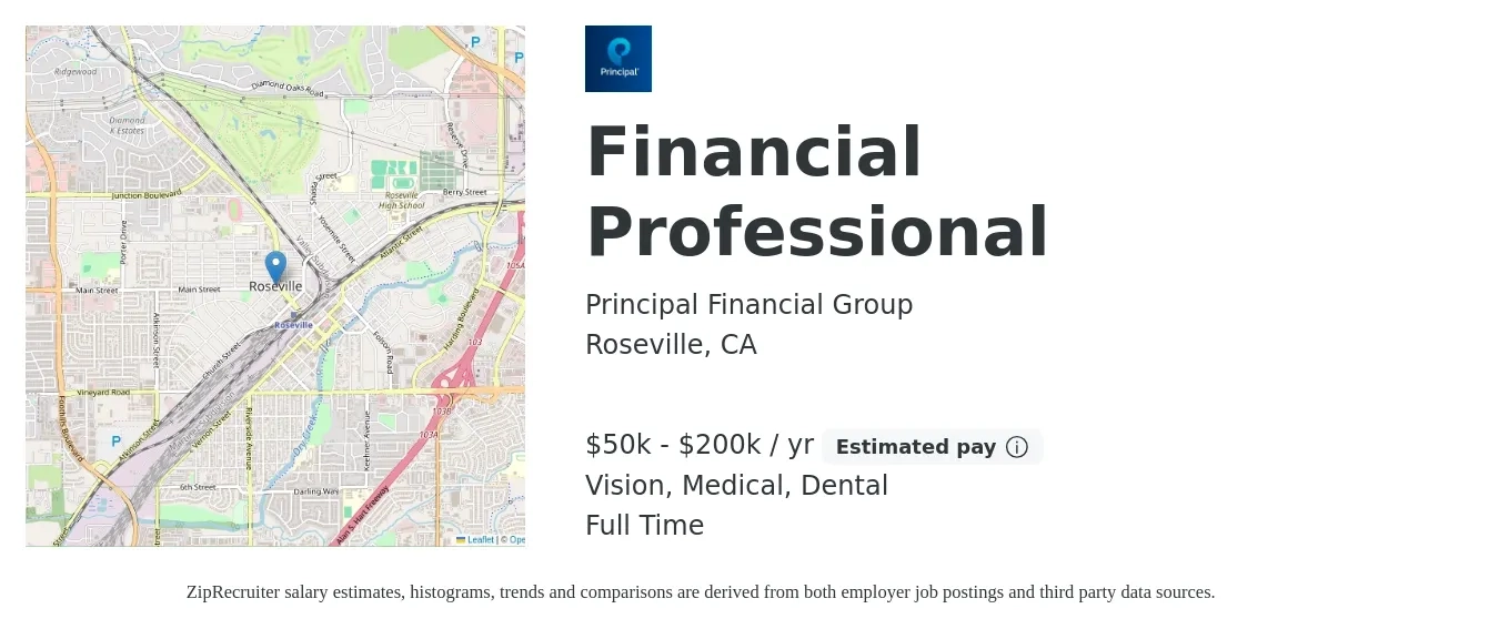 Principal Financial Group job posting for a Financial Professional in Roseville, CA with a salary of $50,000 to $200,000 Yearly (plus commission) and benefits including dental, life_insurance, medical, retirement, and vision with a map of Roseville location.