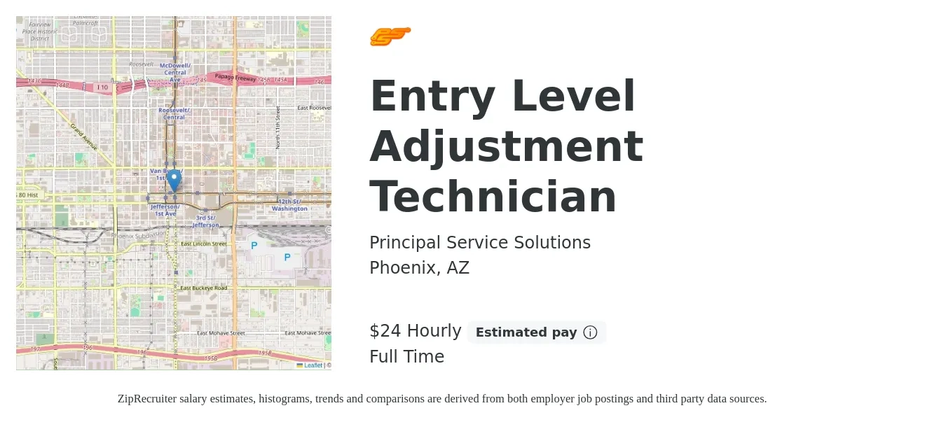 Principal Service Solutions job posting for a Entry Level Adjustment Technician in Phoenix, AZ with a salary of $25 Hourly with a map of Phoenix location.
