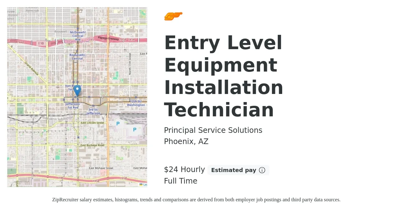 Principal Service Solutions job posting for a Entry Level Equipment Installation Technician in Phoenix, AZ with a salary of $25 Hourly with a map of Phoenix location.