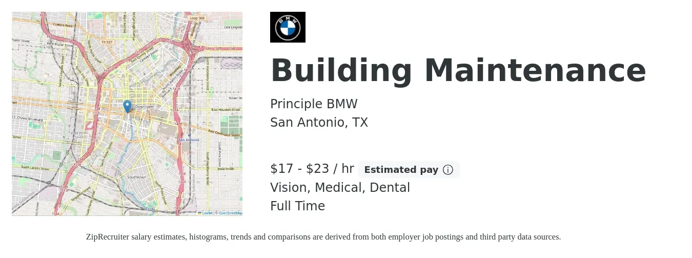 Principle BMW job posting for a Building Maintenance in San Antonio, TX with a salary of $18 to $24 Hourly and benefits including dental, life_insurance, medical, retirement, and vision with a map of San Antonio location.