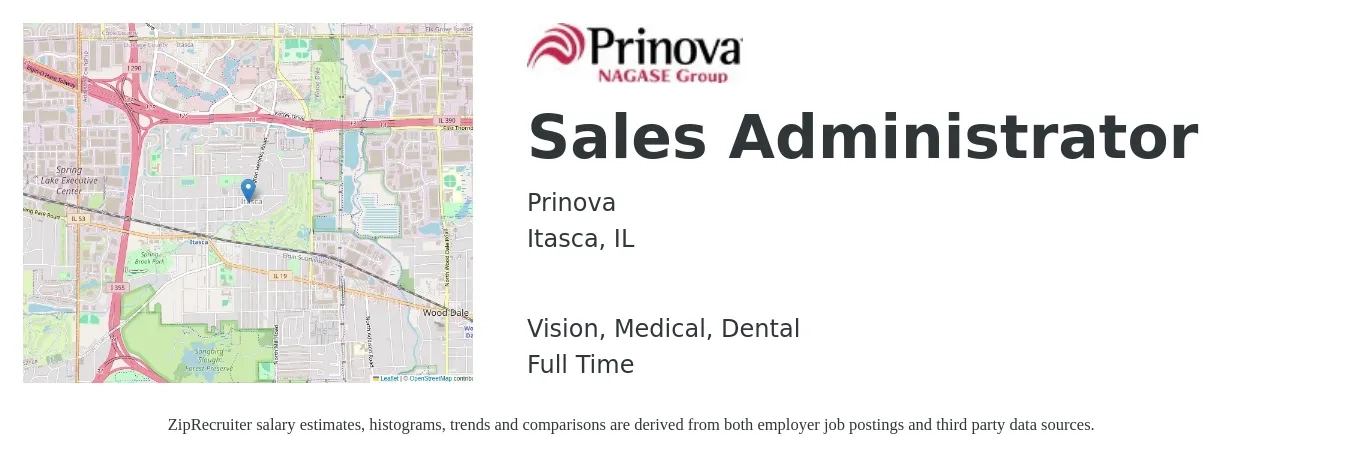 Prinova job posting for a Sales Administrator in Itasca, IL with a salary of $20 to $27 Hourly and benefits including retirement, vision, dental, life_insurance, medical, and pto with a map of Itasca location.