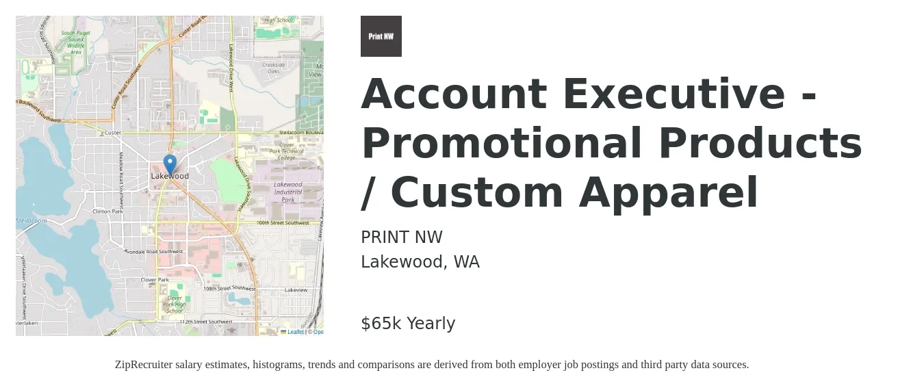 PRINT NW job posting for a Account Executive - Promotional Products / Custom Apparel in Lakewood, WA with a salary of $65,000 Yearly with a map of Lakewood location.