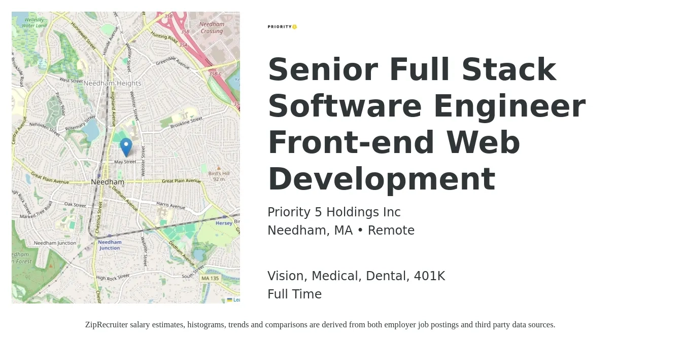Priority 5 Holdings Inc job posting for a Senior Full Stack Software Engineer Front-end Web Development in Needham, MA with a salary of $120,900 to $172,100 Yearly and benefits including life_insurance, medical, vision, 401k, and dental with a map of Needham location.
