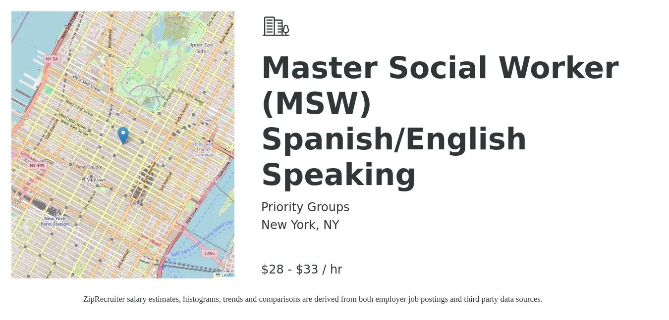 Priority Groups job posting for a Master Social Worker (MSW) Spanish/English Speaking in New York, NY with a salary of $30 to $35 Hourly with a map of New York location.