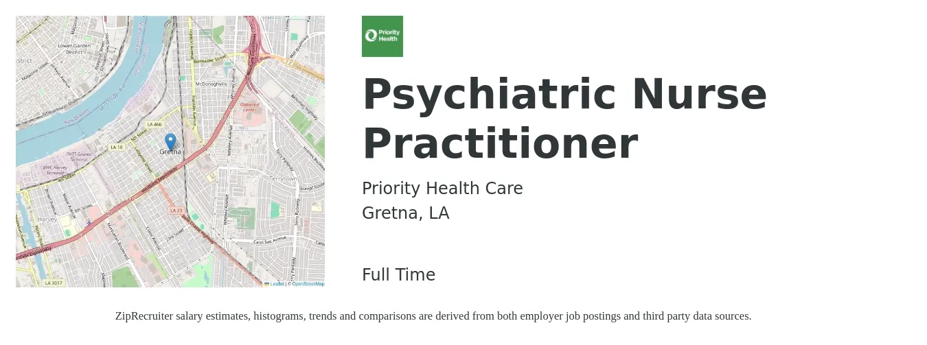 Priority Health Care job posting for a Psychiatric Nurse Practitioner in Gretna, LA with a salary of $103,900 to $132,800 Yearly with a map of Gretna location.