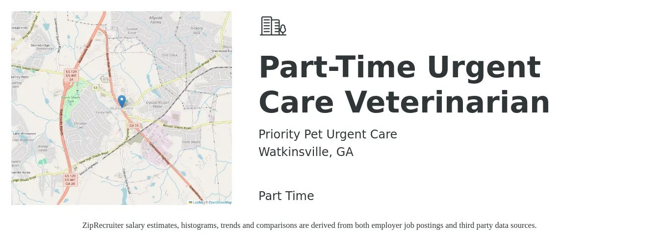Priority Pet Urgent Care job posting for a Part-Time Urgent Care Veterinarian in Watkinsville, GA with a salary of $100,200 to $195,100 Yearly with a map of Watkinsville location.