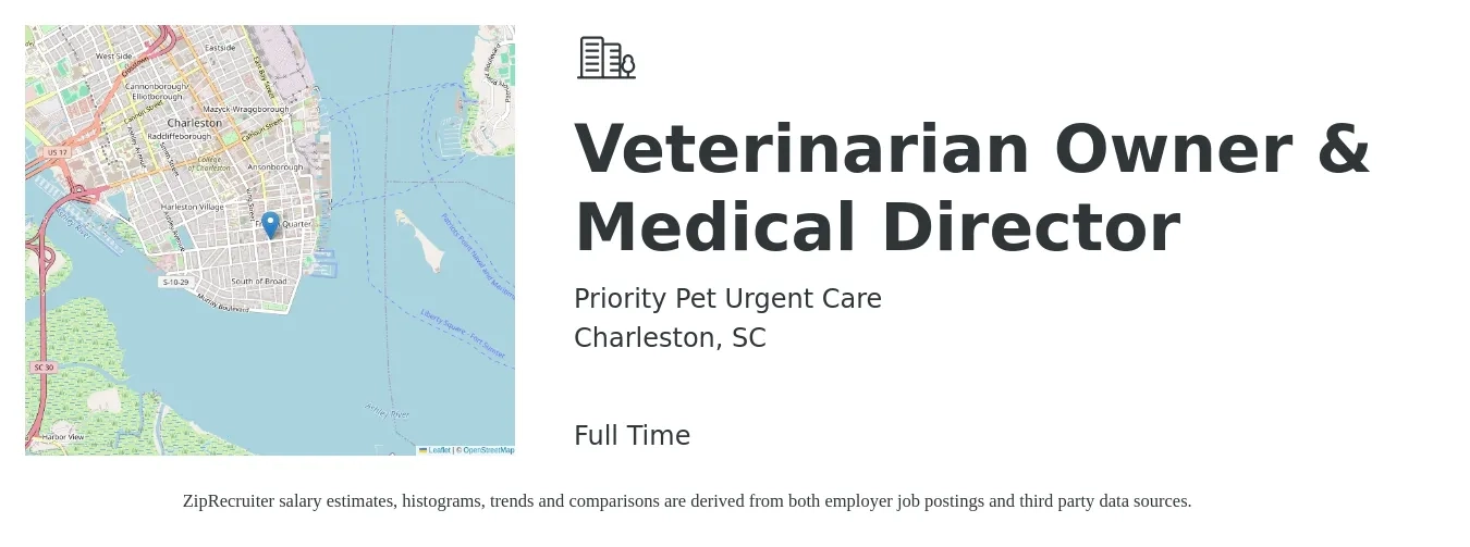 Priority Pet Urgent Care job posting for a Veterinarian Owner & Medical Director in Charleston, SC with a salary of $53,400 to $79,600 Yearly with a map of Charleston location.