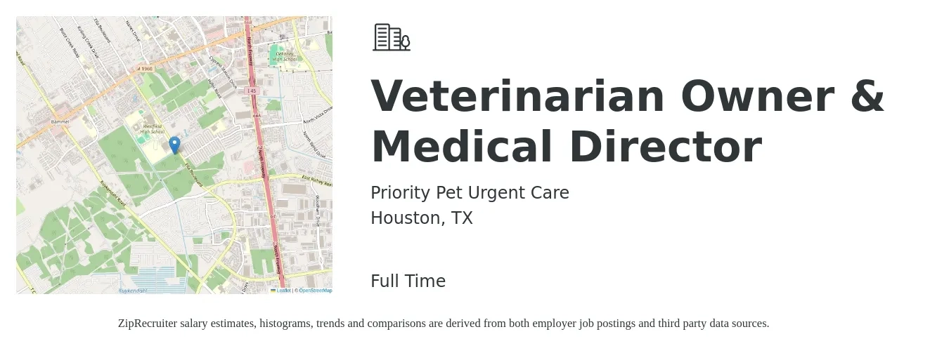 Priority Pet Urgent Care job posting for a Veterinarian Owner & Medical Director in Houston, TX with a salary of $53,500 to $79,700 Yearly with a map of Houston location.