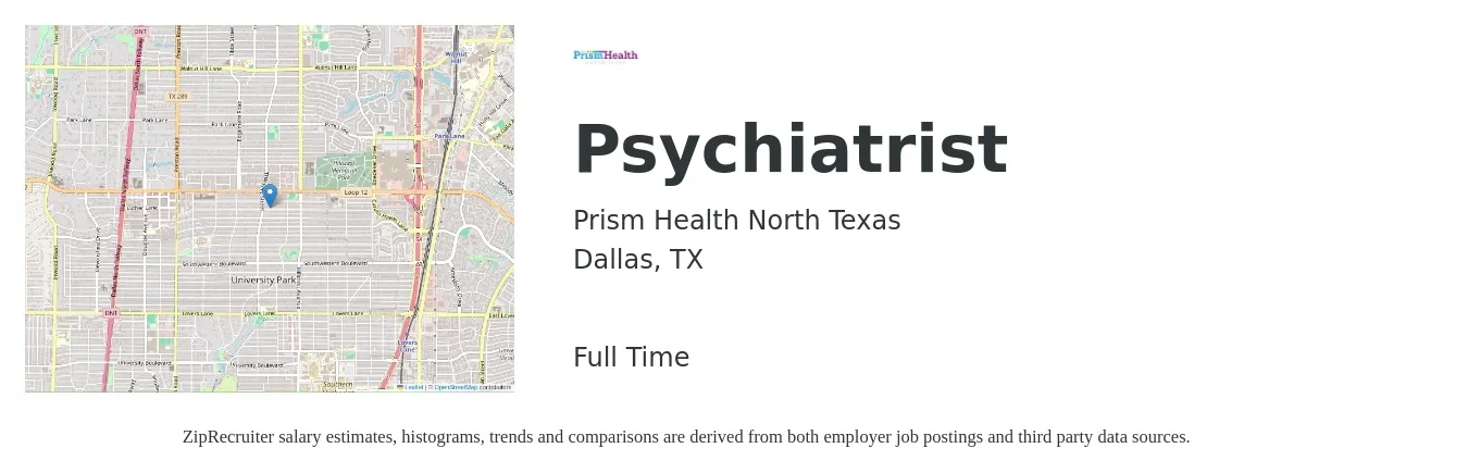 Prism Health North Texas job posting for a Psychiatrist in Dallas, TX with a salary of $209,700 to $313,600 Yearly with a map of Dallas location.