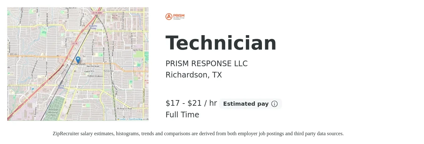 PRISM RESPONSE LLC job posting for a Technician in Richardson, TX with a salary of $18 to $22 Hourly with a map of Richardson location.