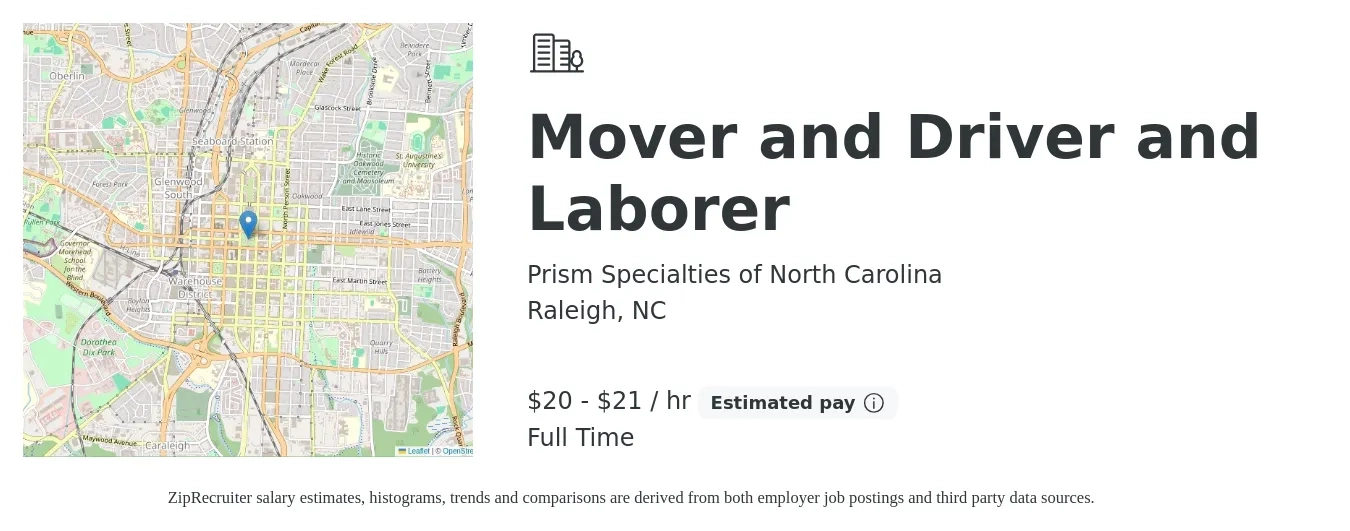 Prism Specialties of North Carolina job posting for a Mover and Driver and Laborer in Raleigh, NC with a salary of $20 to $22 Hourly with a map of Raleigh location.
