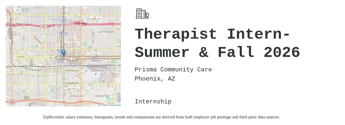 Prisma Community Care job posting for a Therapist Intern-Summer & Fall 2026 in Phoenix, AZ with a salary of $15 to $20 Hourly with a map of Phoenix location.