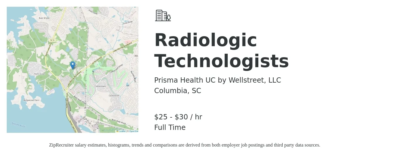 Prisma Health UC by Wellstreet, LLC job posting for a Radiologic Technologists in Columbia, SC with a salary of $26 to $32 Hourly with a map of Columbia location.