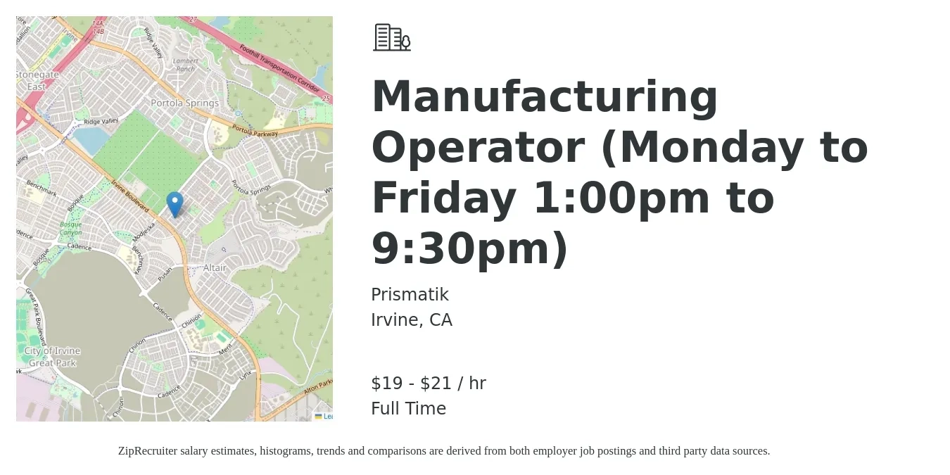 Prismatik job posting for a Manufacturing Operator (Monday to Friday 1:00pm to 9:30pm) in Irvine, CA with a salary of $20 to $22 Hourly with a map of Irvine location.