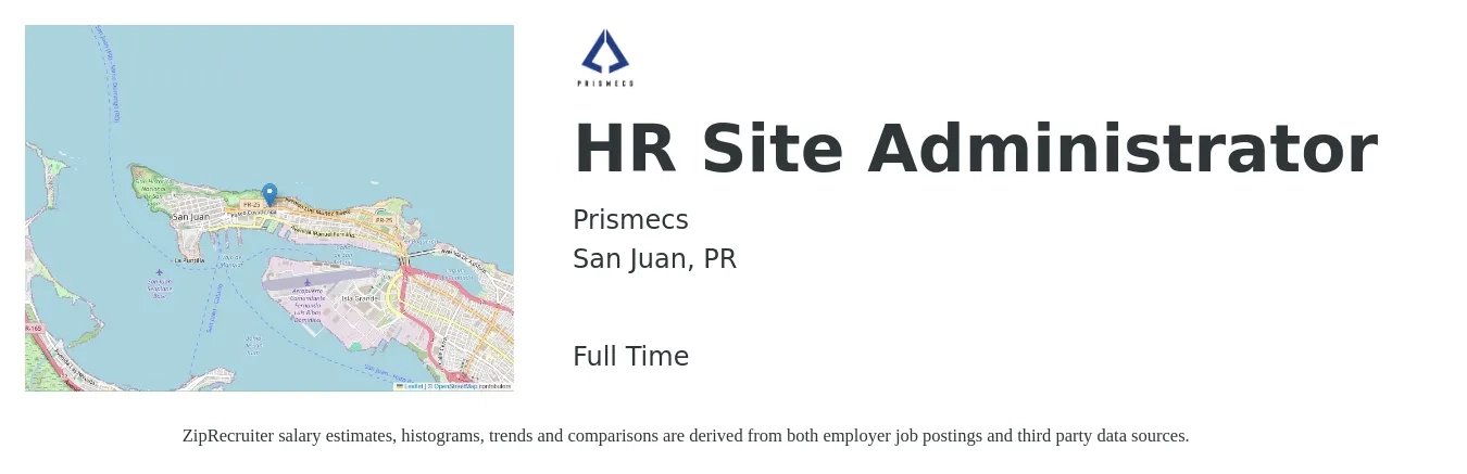 Prismecs job posting for a HR Site Administrator in San Juan, PR with a salary of $22 to $30 Hourly with a map of San Juan location.