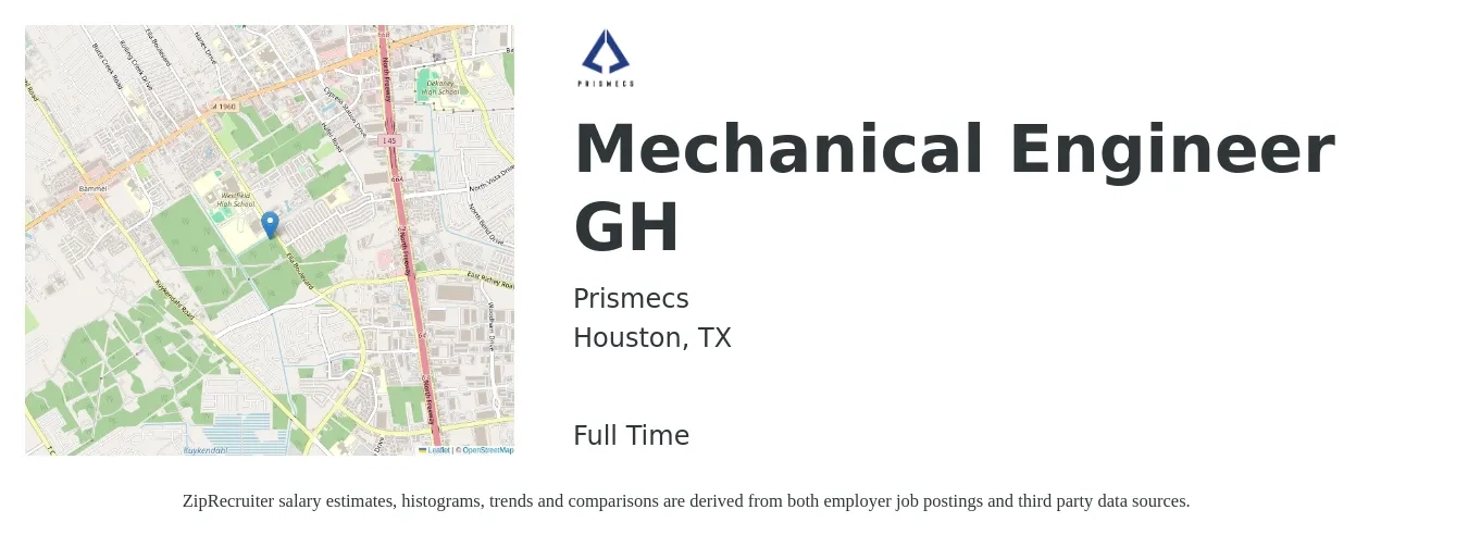 Prismecs job posting for a Mechanical Engineer GH in Houston, TX with a salary of $77,800 to $120,800 Yearly with a map of Houston location.