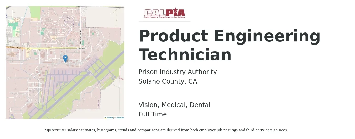 Prison Industry Authority job posting for a Product Engineering Technician in Solano County, CA with a salary of $5,632 to $7,130 Monthly and benefits including medical, pto, retirement, vision, and dental with a map of Solano County location.