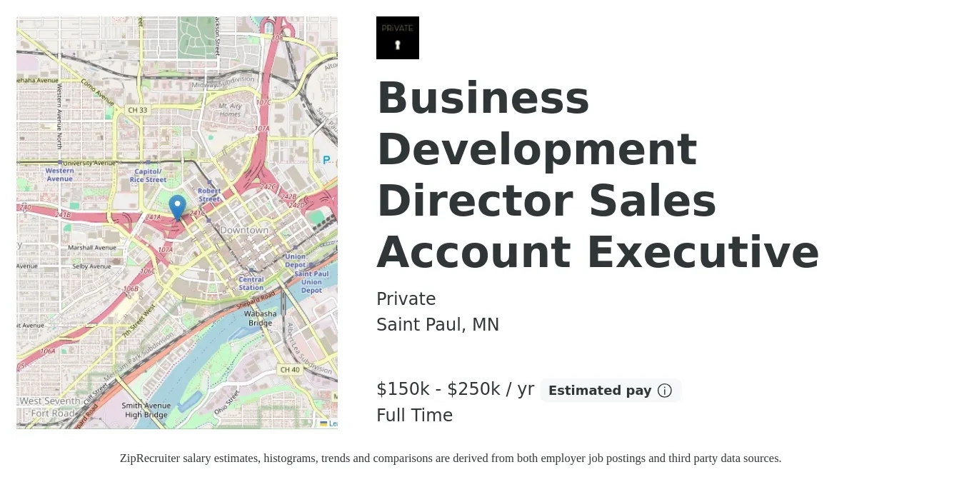 Private job posting for a Business Development Director Sales Account Executive in Saint Paul, MN with a salary of $150,000 to $250,000 Yearly with a map of Saint Paul location.