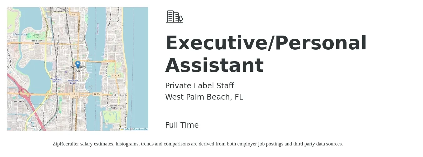 Private Label Staff job posting for a Executive/Personal Assistant in West Palm Beach, FL with a salary of $43,500 to $82,200 Yearly with a map of West Palm Beach location.