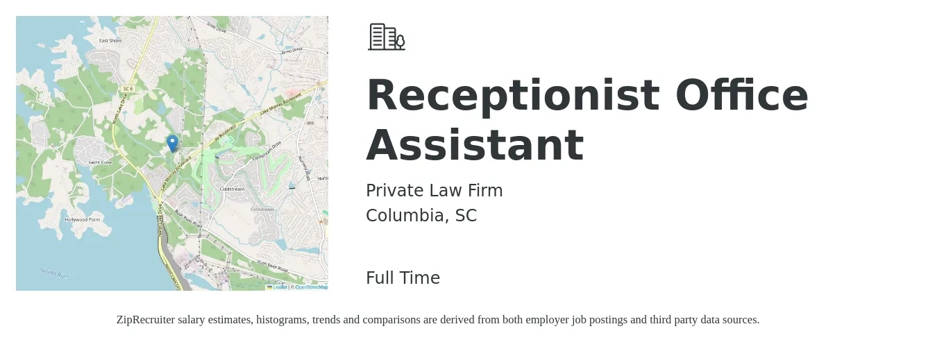 Private Law Firm job posting for a Receptionist Office Assistant in Columbia, SC with a salary of $14 to $18 Hourly with a map of Columbia location.