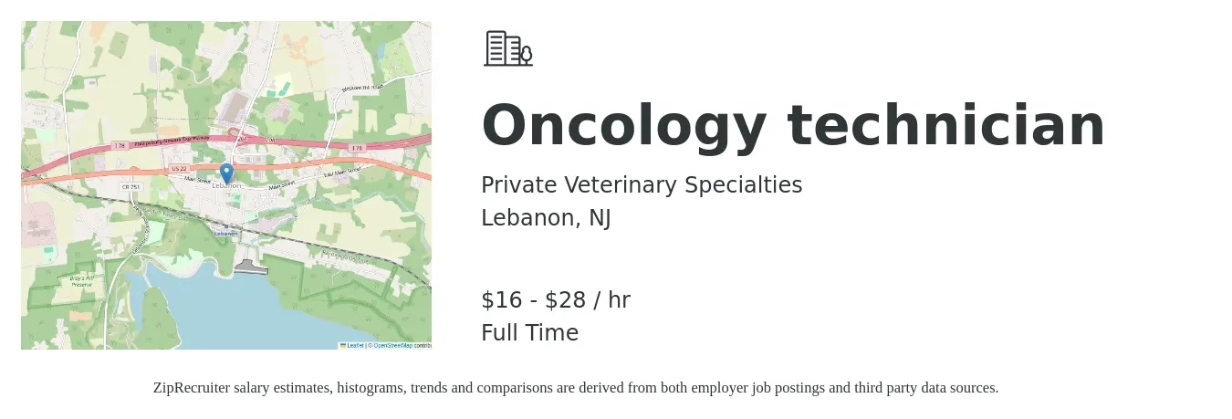 Private Veterinary Specialties job posting for a Oncology technician in Lebanon, NJ with a salary of $17 to $30 Hourly with a map of Lebanon location.