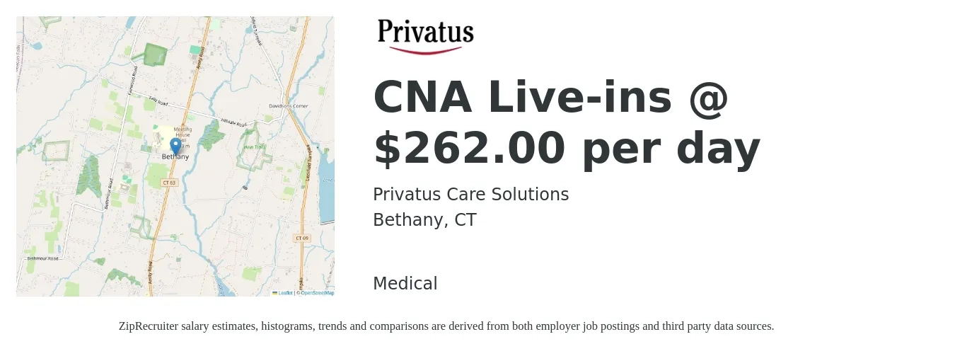 Privatus Care Solutions job posting for a CNA Live-ins @ $262.00 per day in Bethany, CT with a salary of $262 Daily and benefits including medical, and retirement with a map of Bethany location.