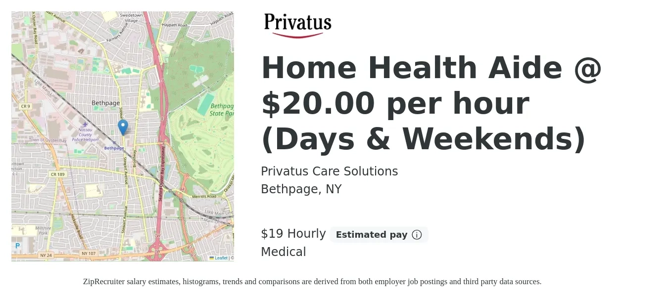 Privatus Care Solutions job posting for a Home Health Aide @ $20.00 per hour (Days & Weekends) in Bethpage, NY with a salary of $20 Hourly and benefits including medical with a map of Bethpage location.