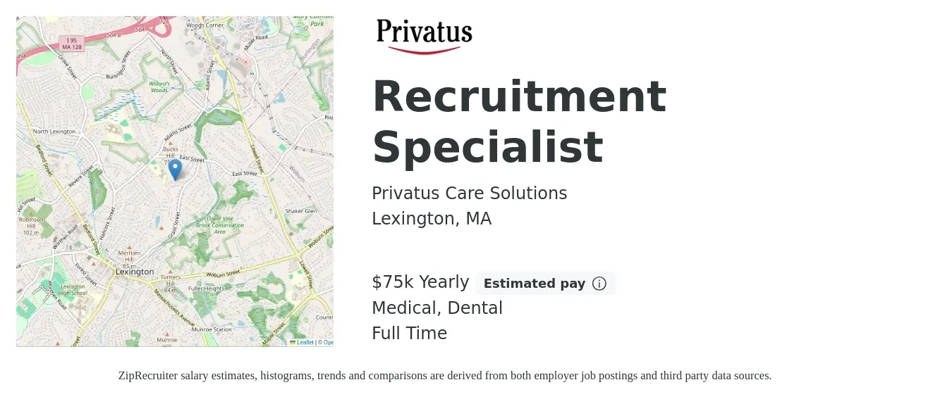 Privatus Care Solutions job posting for a Recruitment Specialist in Lexington, MA with a salary of $75,000 Yearly and benefits including retirement, dental, medical, and pto with a map of Lexington location.